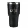 Lincoln Outfitters "Faith" 30 oz. Religious Tumbler, Black - 89-634-0204 - Tumblers -Lincoln Outfitters Store 01389e66a9e5df571a9dd55c4ba97f01492b0922 32631057
